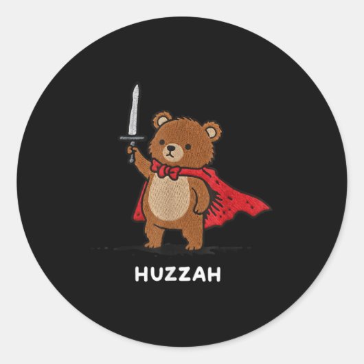 Sticker Rond Huzzah Bear Knight Funny Sword Meme Quote  (Devant)