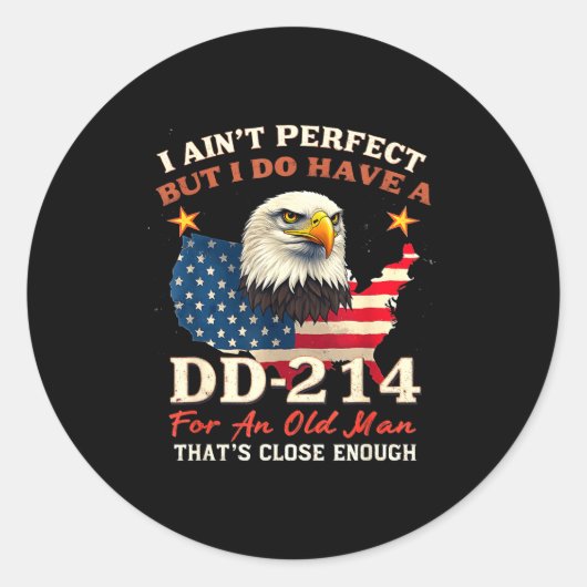 Sticker Rond I Ain't Perfect But Do Have An Old Man Us Veteran (Devant)