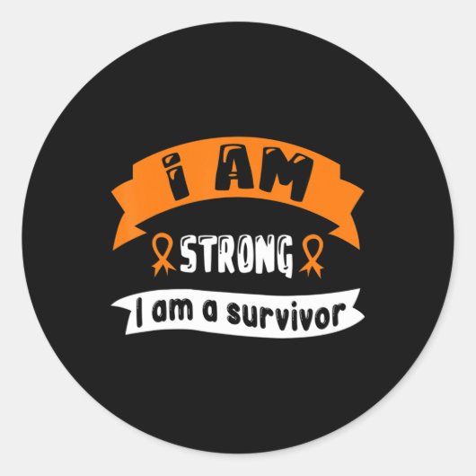 Sticker Rond I Am Strong I Am A Survivor  Leukemia Cancer Aware (Devant)