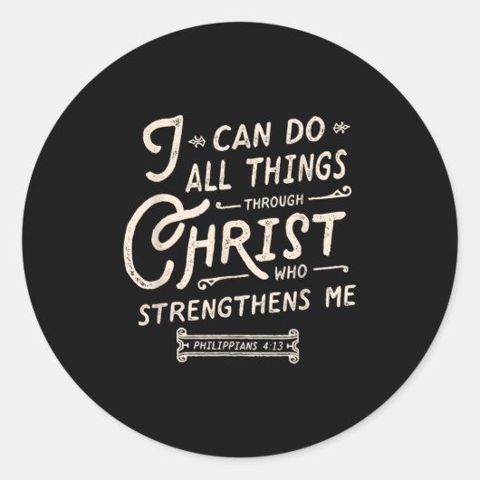 Sticker Rond I Can Do All Thing Through Christ Bible Verse Quot (Devant)
