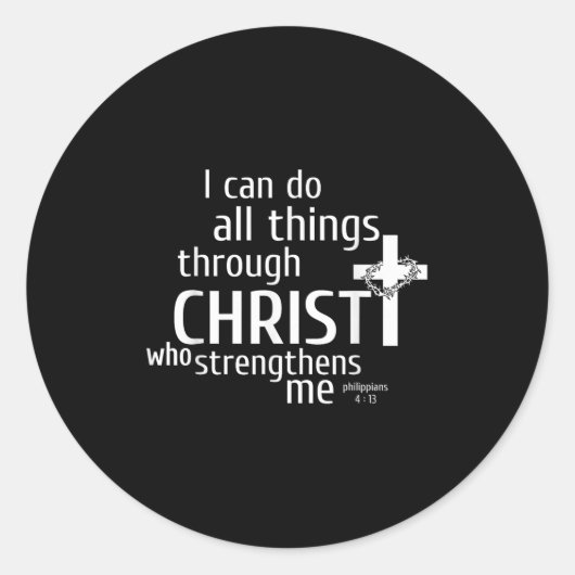 Sticker Rond I Can Do All Things Through Christ - Christian Gif (Devant)