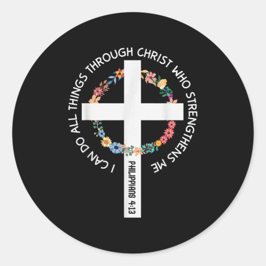 Sticker Rond I Can Do All Things Through Christ Who Strengthens (Devant)