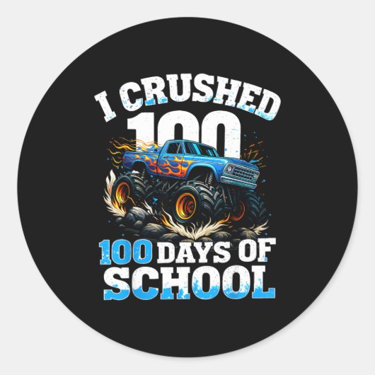 Sticker Rond I Crushed 100 Days Of School Monster Truck 100th D (Devant)
