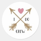Sticker Rond I DO CREW Mariage Proposition (Devant)