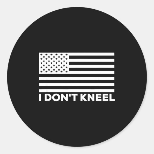 Sticker Rond I Don't Kneel  (Devant)
