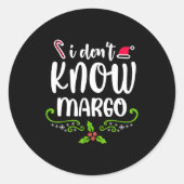 Sticker Rond I Don't Know-margo Ugly Sweater Funny Christmas Fo (Devant)