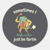 Sticker Rond I Farting Just Sometimes Frog Fun (Devant)