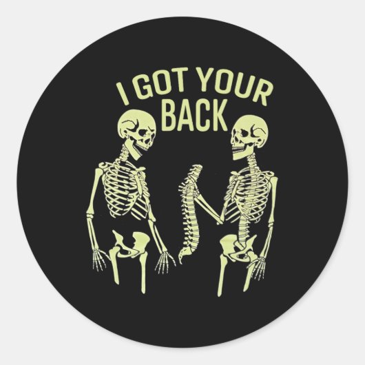 Sticker Rond I Got Your Back Halloween Skeleton Skull Sarcastic (Devant)