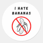 Sticker Rond I Hate Bananas (Devant)