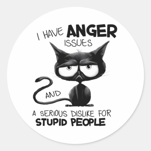Sticker Rond I Have Anger Issues for Cat Lover Gift (Devant)