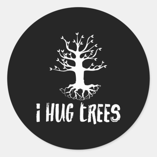 Sticker Rond I Hug Trees Tree Hugger écologiste Cadeau (Devant)