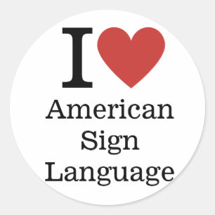 Sticker Rond I ❤️ Langue des Signes Américaine pour étudiants/F