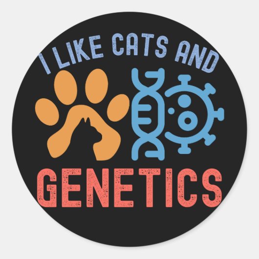 Sticker Rond I Like Cats and Genetics, Genetics Citations (Devant)