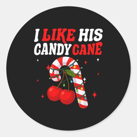 Sticker Rond I Like His Candy Cane Couples Matching Christmas F (Devant)