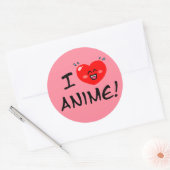 Sticker Rond I Love Anime (Enveloppe)