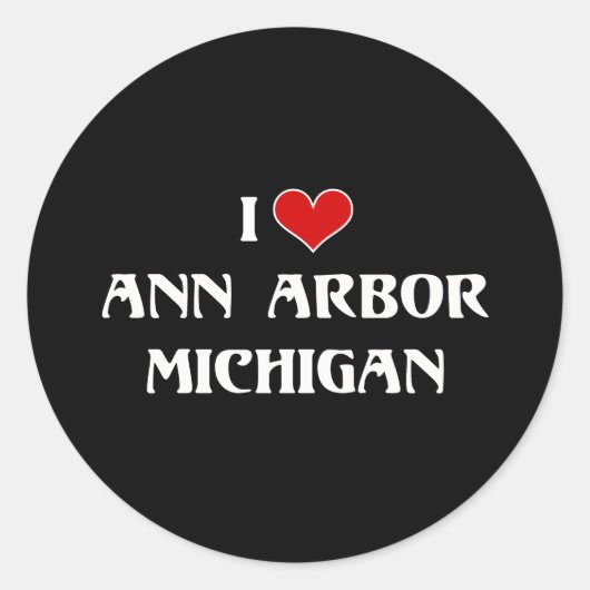 Sticker Rond I Love Ann Arbor, Michigan (Devant)