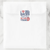 Sticker Rond I Love Big Sacks (Sac)