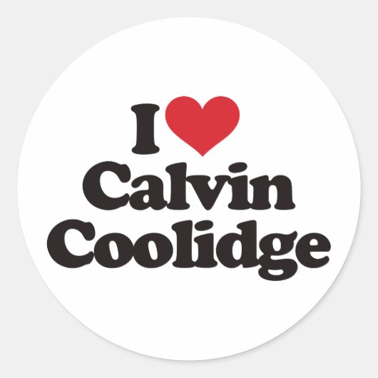 Sticker Rond I Love Calvin Coolidge (Devant)