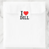 Sticker Rond I Love Dill (Sac)