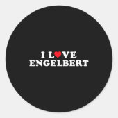 Sticker Rond I Love Engelbert Girlfriend &amp; Boyfriend Engelb (Devant)