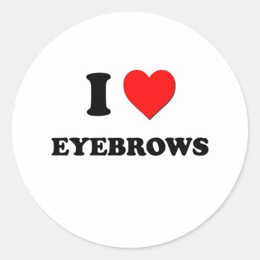 Sticker Rond I love eyebrows (Devant)