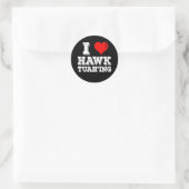 Sticker Rond I Love Hawk Tuah'ing Funny (Sac)