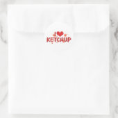 Sticker Rond I Love Heart Ketchup - Catsup Lover (Sac)