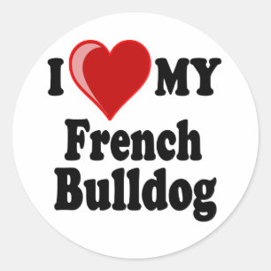 Sticker Rond I Love (Heart) My French Bulldog Chien