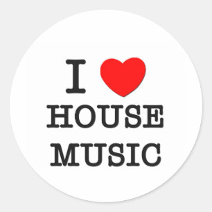 Sticker Rond I Love House Music