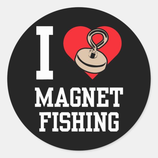 Sticker Rond I Love Magnet Fishing Pêcheur Magnets Fisher (Devant)