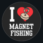 Sticker Rond I Love Magnet Fishing Pêcheur Magnets Fisher<br><div class="desc">I Love Magnet Fishing Pêcheur Magnet Fisher Gift. Un cadeau parfait pour votre père,  maman,  papa,  hommes,  femmes,  amis et membres de la famille le jour de Thanksgiving,  Noël,  Fête des mères,  Fête des pères,  4 juillet,  1776 Jour indépendant,  Fête des anciens combattants,  Fête de l'Halloween,  Fête de Patrick</div>