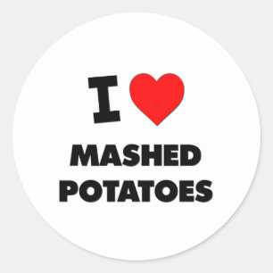 Sticker Rond I Love Mashed Potatoes ( Nourriture )