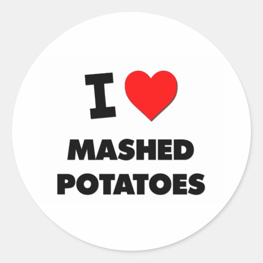 Sticker Rond I Love Mashed Potatoes ( Nourriture ) (Devant)