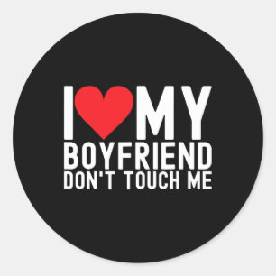 Sticker Rond I Love My Boyfriend I Heart My Boyfriend Tee Gf Bf