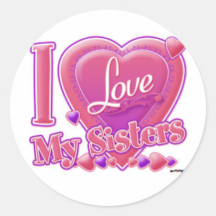 Sticker Rond I Love My Sisters rose/violet - coeur