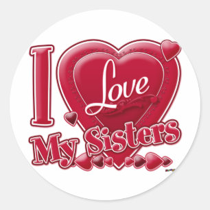 Sticker Rond I Love My Sisters rouge - coeur