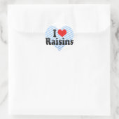 Sticker Rond I Love Raisins (Sac)
