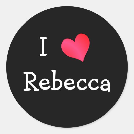 Sticker Rond I Love Rebecca (Devant)