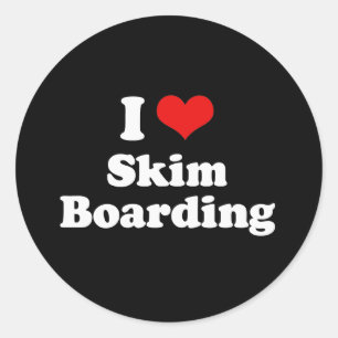 Sticker Rond I Love Skim Boarding Tshirt