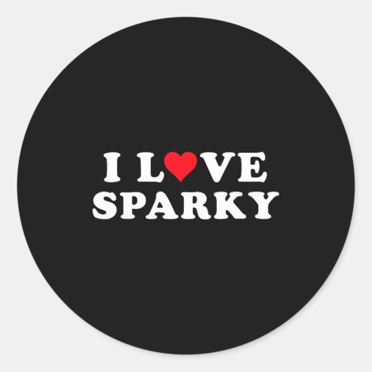 Sticker Rond I Love Sparky Matching Girlfriend & Boyfriend (Devant)
