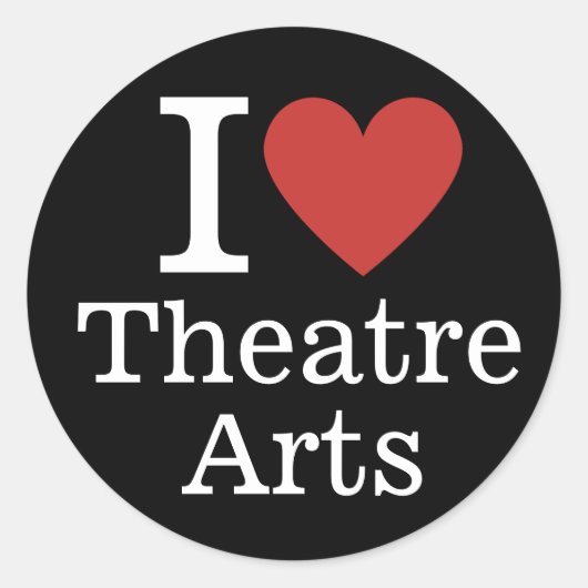 Sticker Rond I ❤️ Love Theatre Arts for Students/Faculty (Devant)
