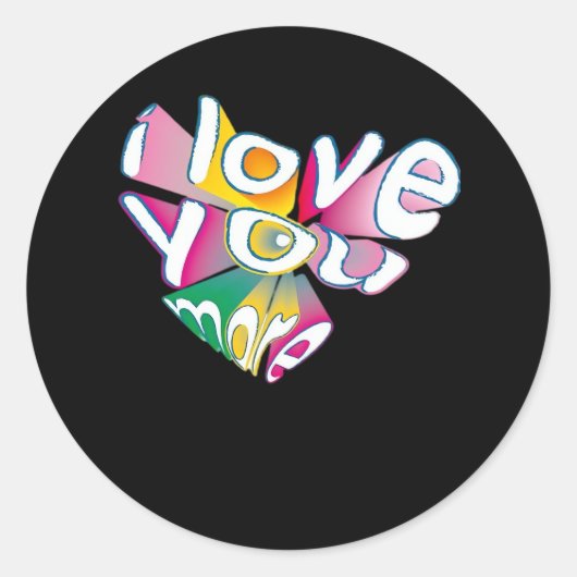 Sticker Rond I Love You More Elegant Style  (Devant)