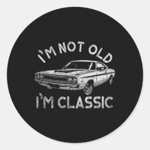 Sticker Rond I&# ; m Not Old I&# ; m Clic Funny Mens Christmas