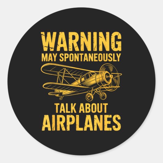 Sticker Rond I May Sntaneously Talk About Airplanes Funny Airpl (Devant)