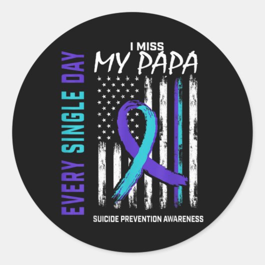 Sticker Rond I Miss My Papa Suicide Awareness Prevention Americ (Devant)