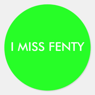 Sticker Rond I MLLE FENTY - arrière - plan blanc des textes