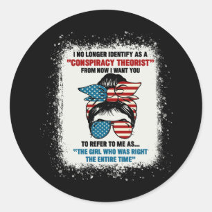 Sticker Rond I No Longer Identify As A Conspiracy Theorist From