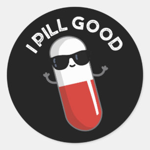 Sticker Rond I Pill Good Funky Medicine Pun Dark BG