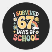 Sticker Rond I Survived 67 Days Of School Funny 100th Day Desig (Devant)