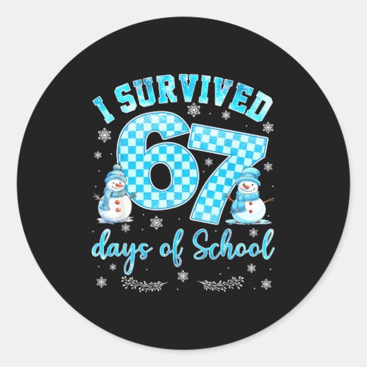 Sticker Rond I Survived 67 Days Of School Funny 67 Meme Christm (Devant)